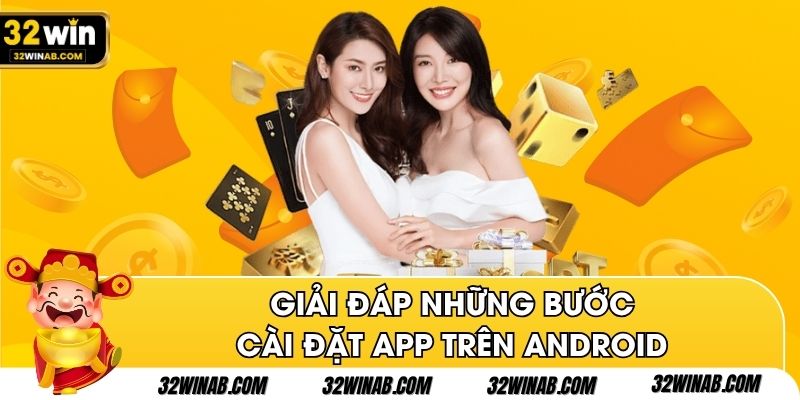 Giải đáp những bước cài đặt app trên Android