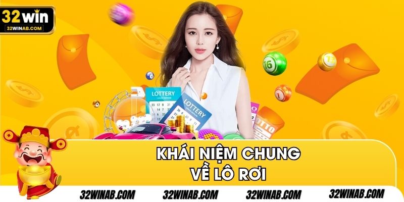 Khái niệm chung về lô rơi