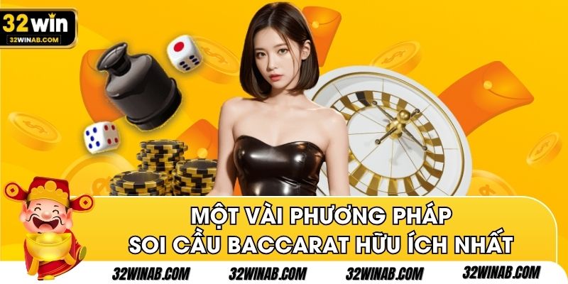 Một vài phương pháp soi cầu baccarat hữu ích nhất